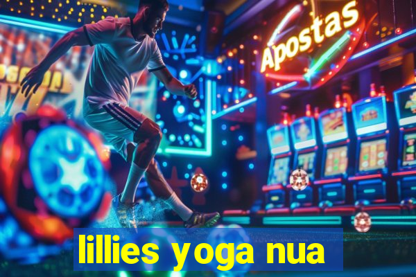 lillies yoga nua